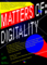 Plakat MATTERS OF: DIGITALITY